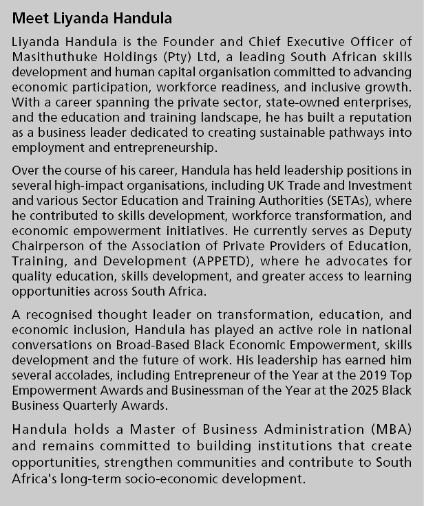 Meet Liyanda Handula Liyanda Handula is the Founder and Chief Executive Officer of Masithuthuke Holdings (Pty) Ltd, a...