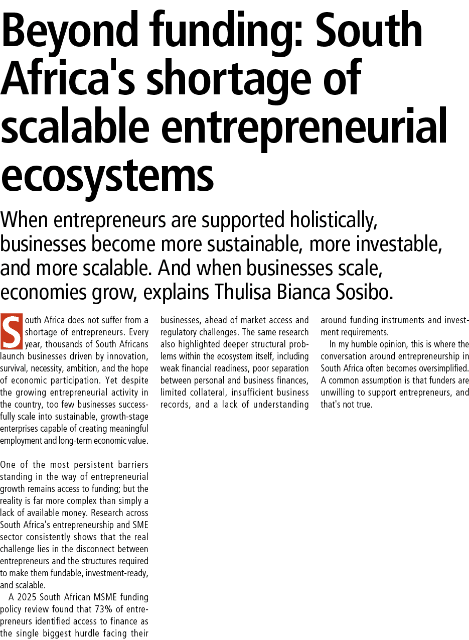 Beyond funding: South Africa's shortage of scalable entrepreneurial ecosystems When entrepreneurs are supported holis...