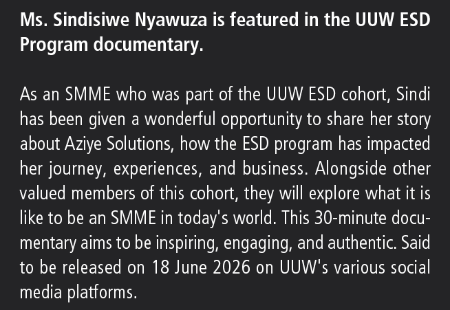 Ms. Sindisiwe Nyawuza is featured in the UUW ESD Program documentary. As an SMME who was part of the UUW ESD cohort, ...