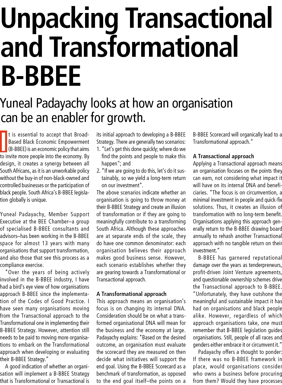 Unpacking Transactional and Transformational B BBEE Yuneal Padayachy looks at how an organisation can be an enabler f...