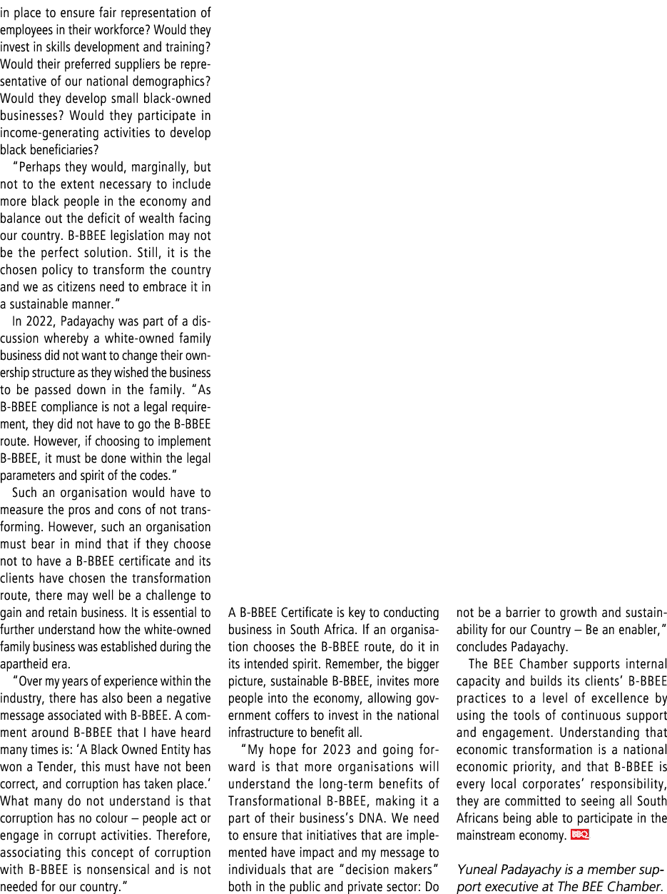 in place to ensure fair representation of employees in their workforce? Would they invest in skills development and t...