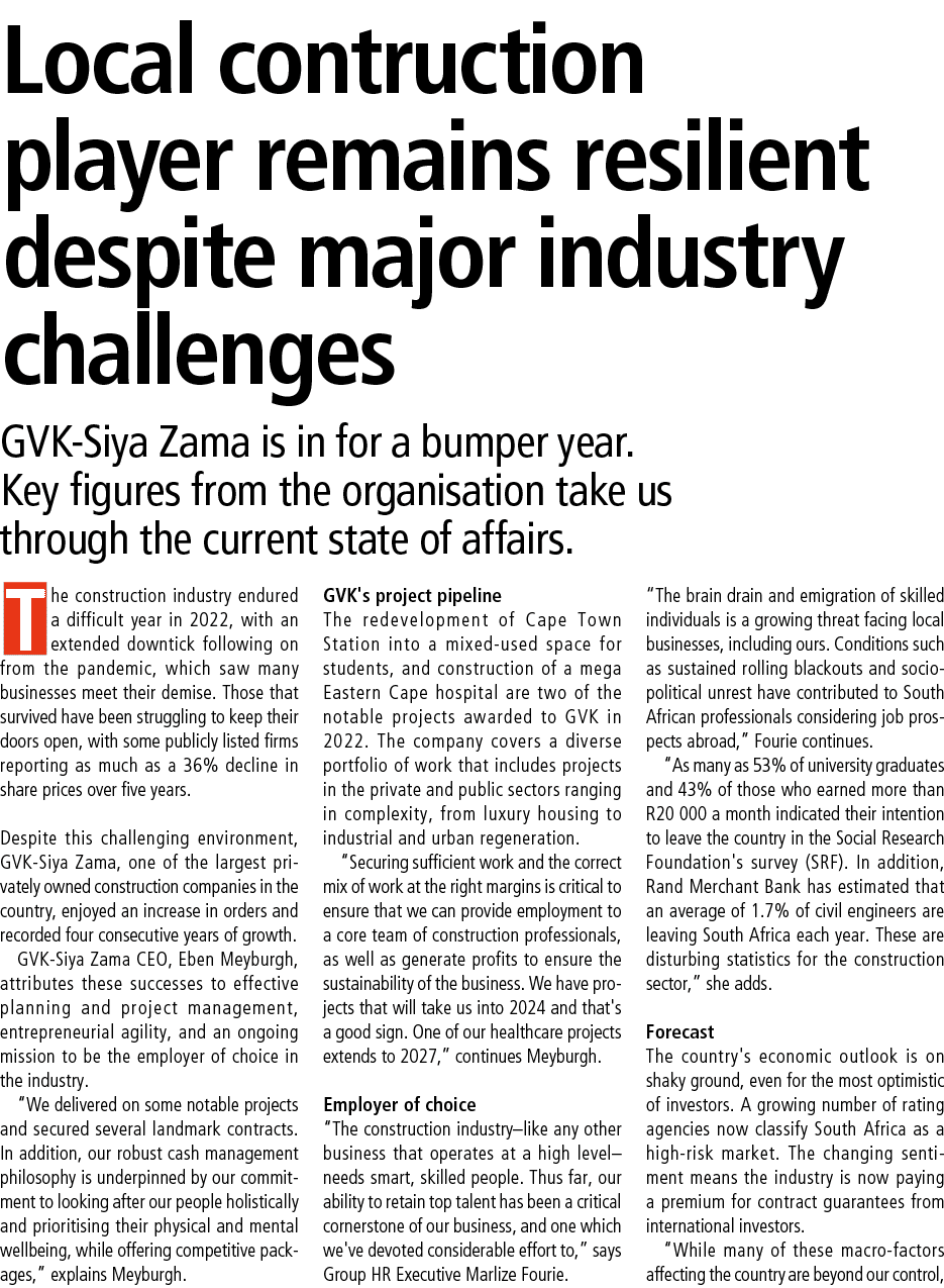 Local contruction player remains resilient despite major industry challenges GVK Siya Zama is in for a bumper year. K...
