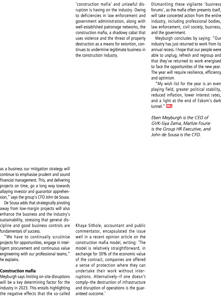 as a business our mitigation strategy will continue to emphasise prudent and sound financial management. This, and de...