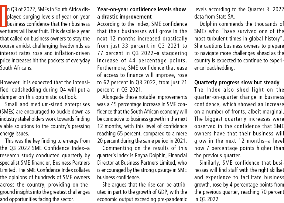 In Q3 of 2022, SMEs in South Africa displayed surging levels of year on year business confidence that their business ...