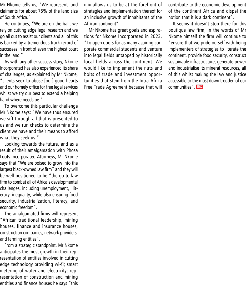 Mr Nkome tells us, “We represent land claimants for about 75% of the land size of South Africa.” He continues, “We ar...
