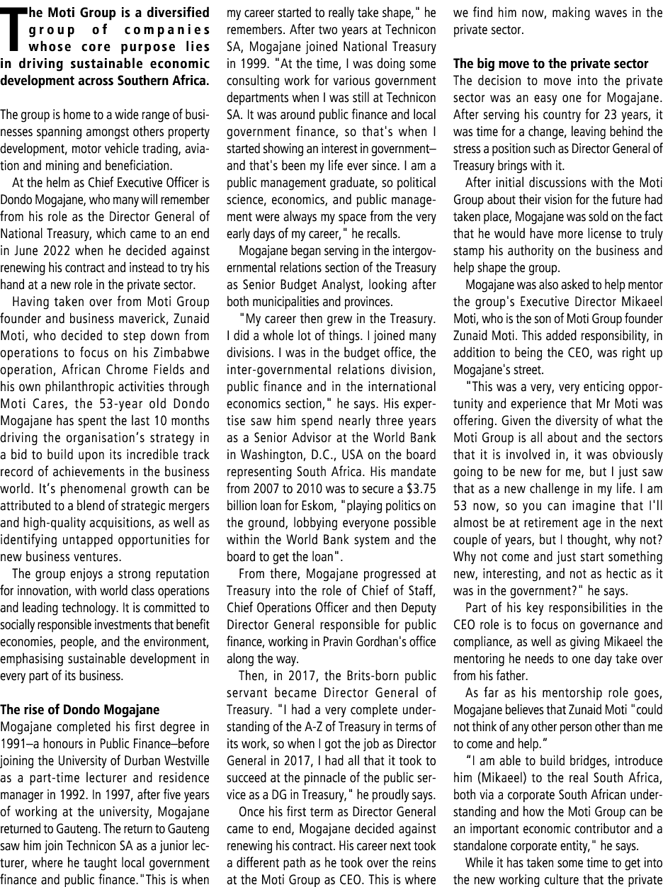 The Moti Group is a diversified group of companies whose core purpose lies in driving sustainable economic developmen...