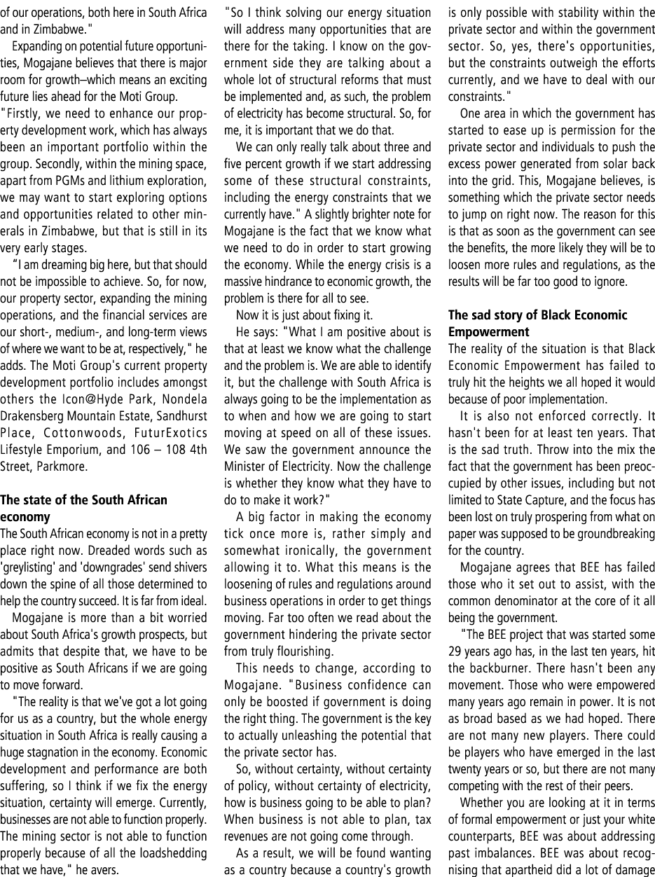 of our operations, both here in South Africa and in Zimbabwe.\“ Expanding on potential future opportunities, Mogajane...
