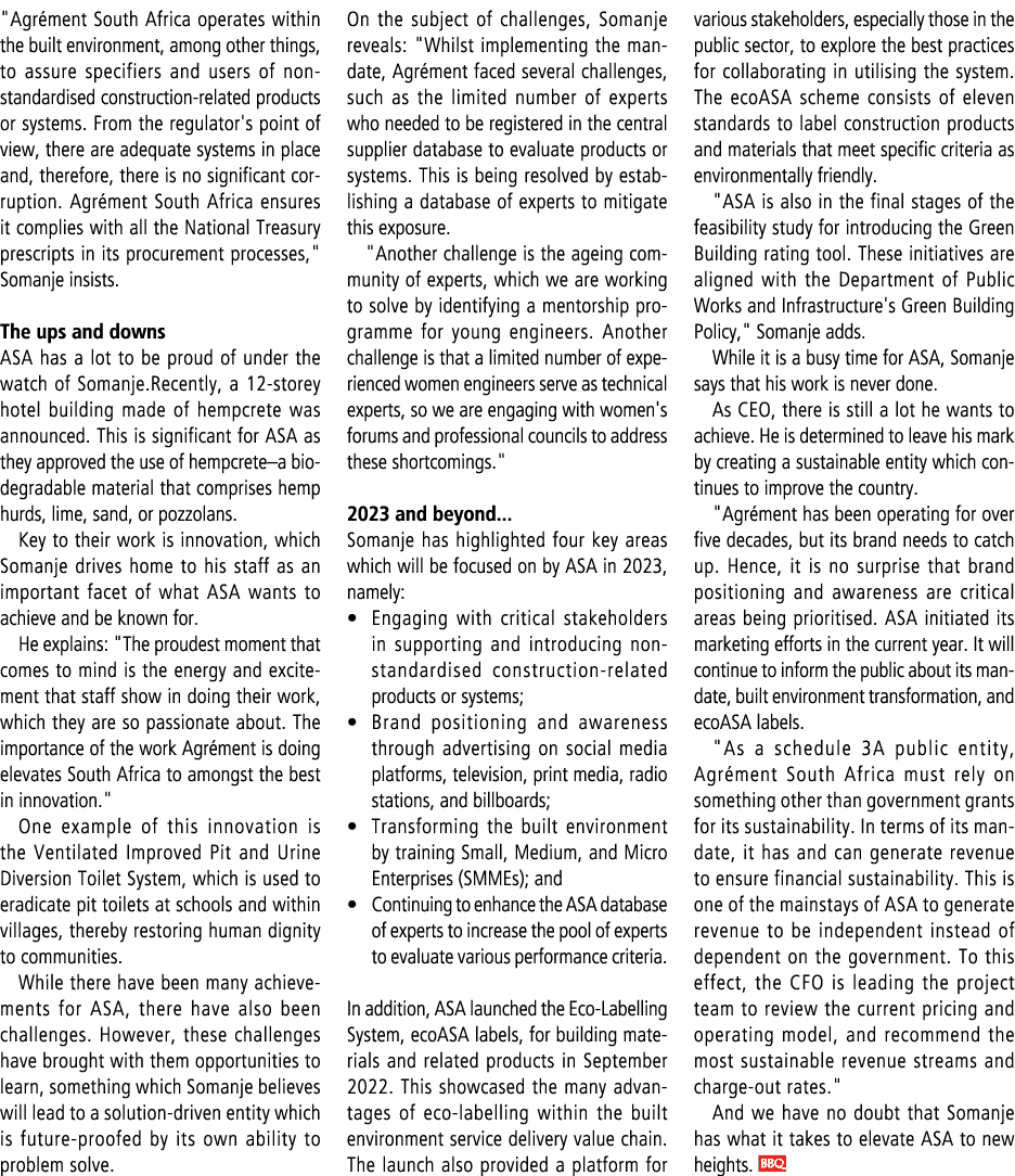 \“Agr ment South Africa operates within the built environment, among other things, to assure specifiers and users of ...