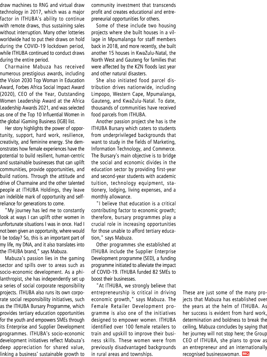 draw machines to RNG and virtual draw technology in 2017, which was a major factor in ITHUBA's ability to continue wi...