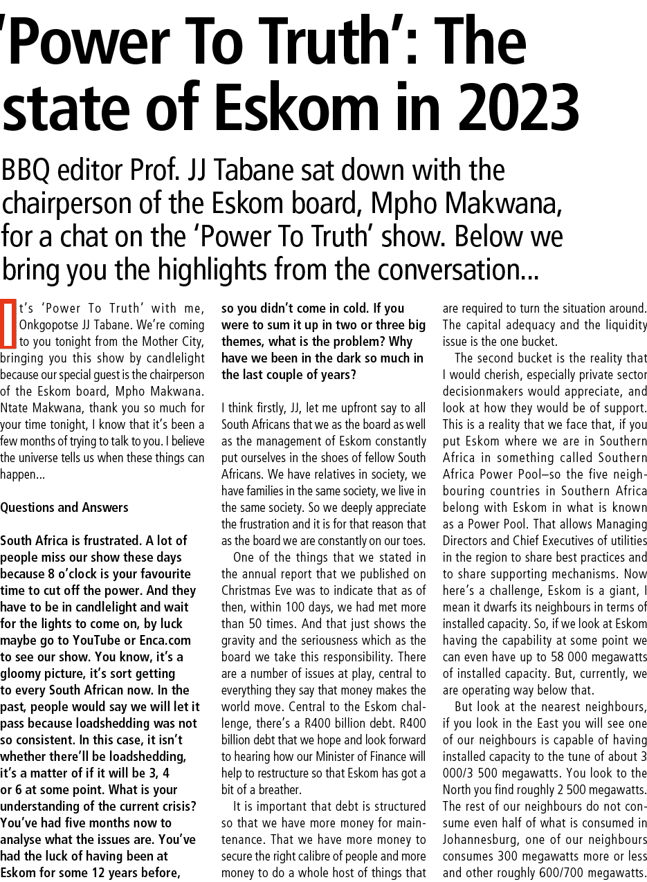 ‘Power To Truth’: The state of Eskom in 2023 BBQ editor Prof. JJ Tabane sat down with the chairperson of the Eskom bo...