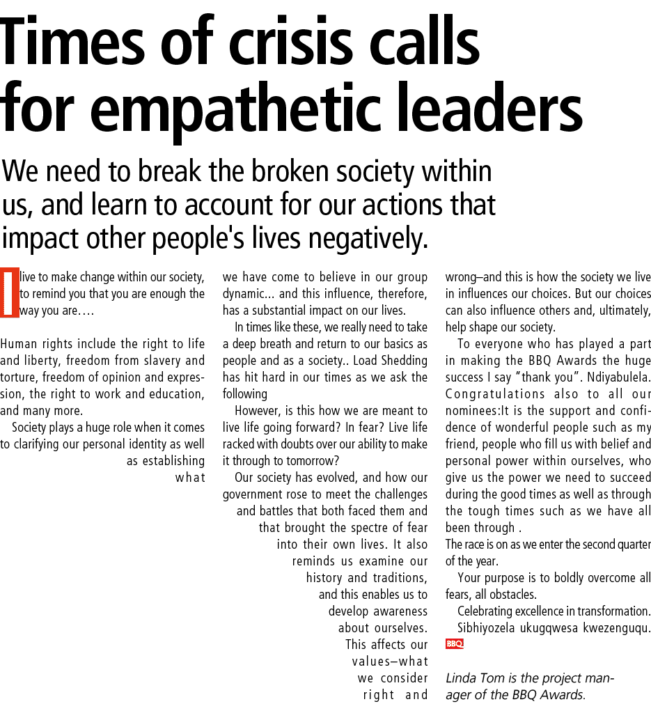 Times of crisis calls for empathetic leaders We need to break the broken society within us, and learn to account for ...