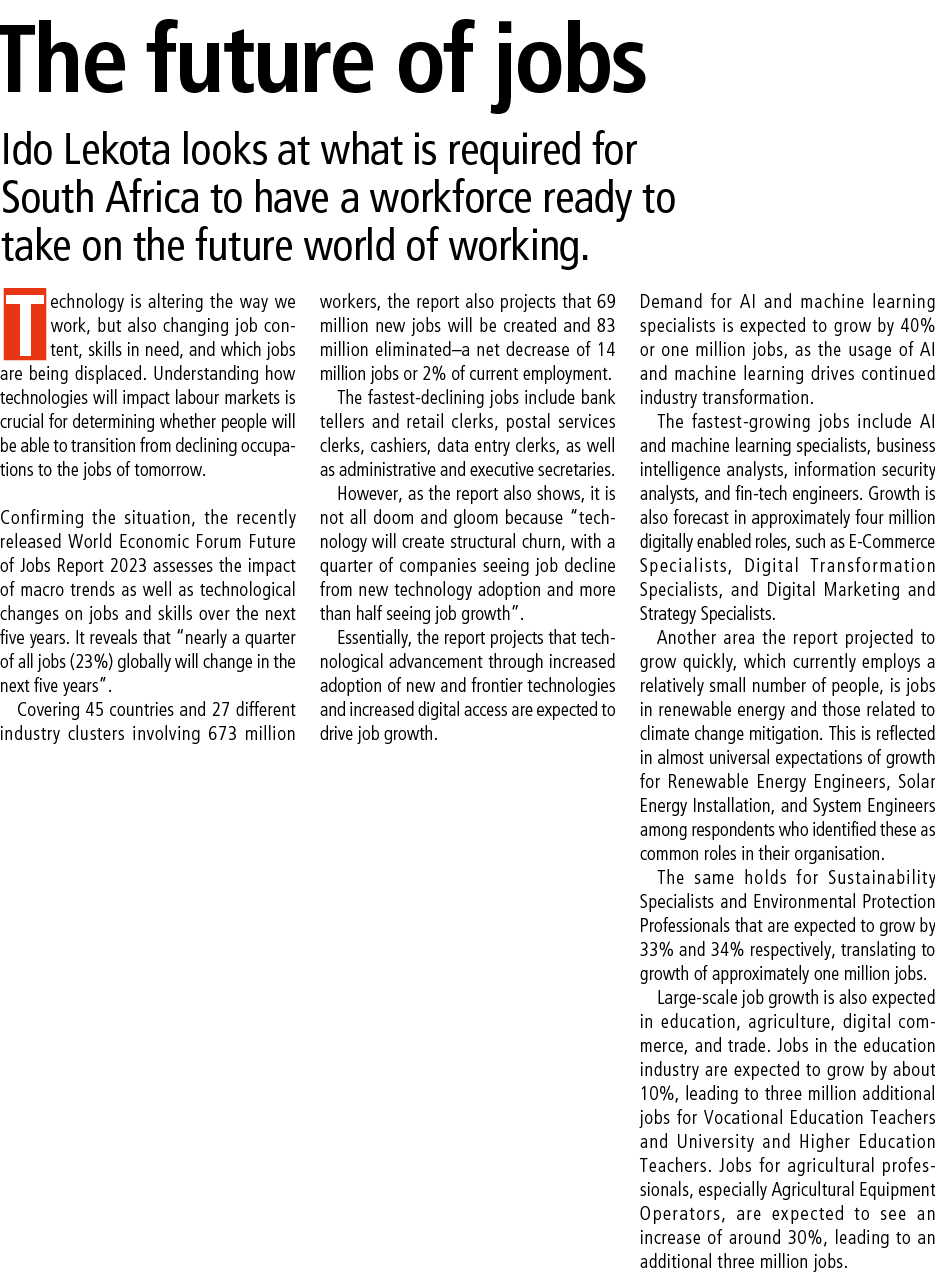 The future of jobs Ido Lekota looks at what is required for South Africa to have a workforce ready to take on the fut...