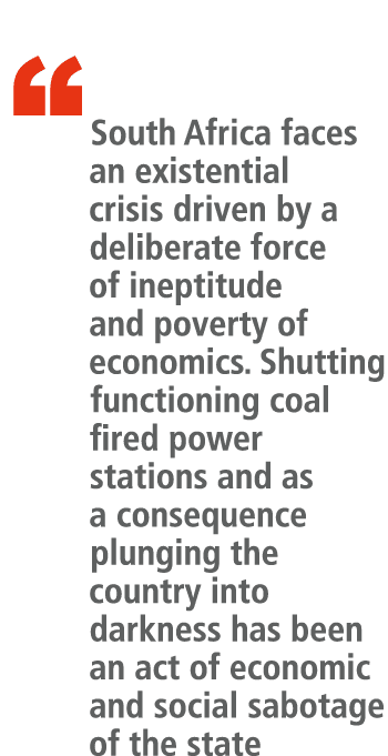 “ South Africa faces an existential crisis driven by a deliberate force of ineptitude and poverty of economics. Shutt...