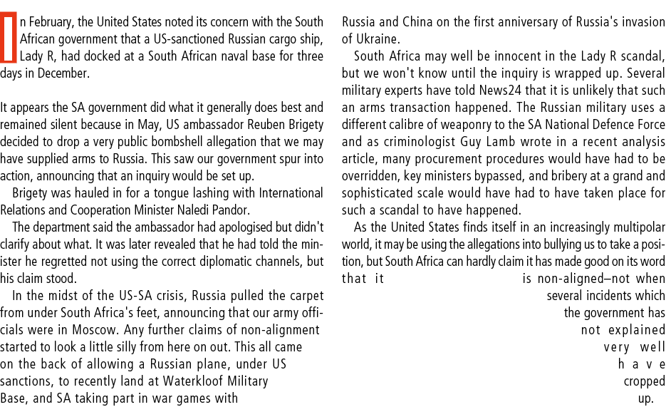 In February, the United States noted its concern with the South African government that a US sanctioned Russian cargo...