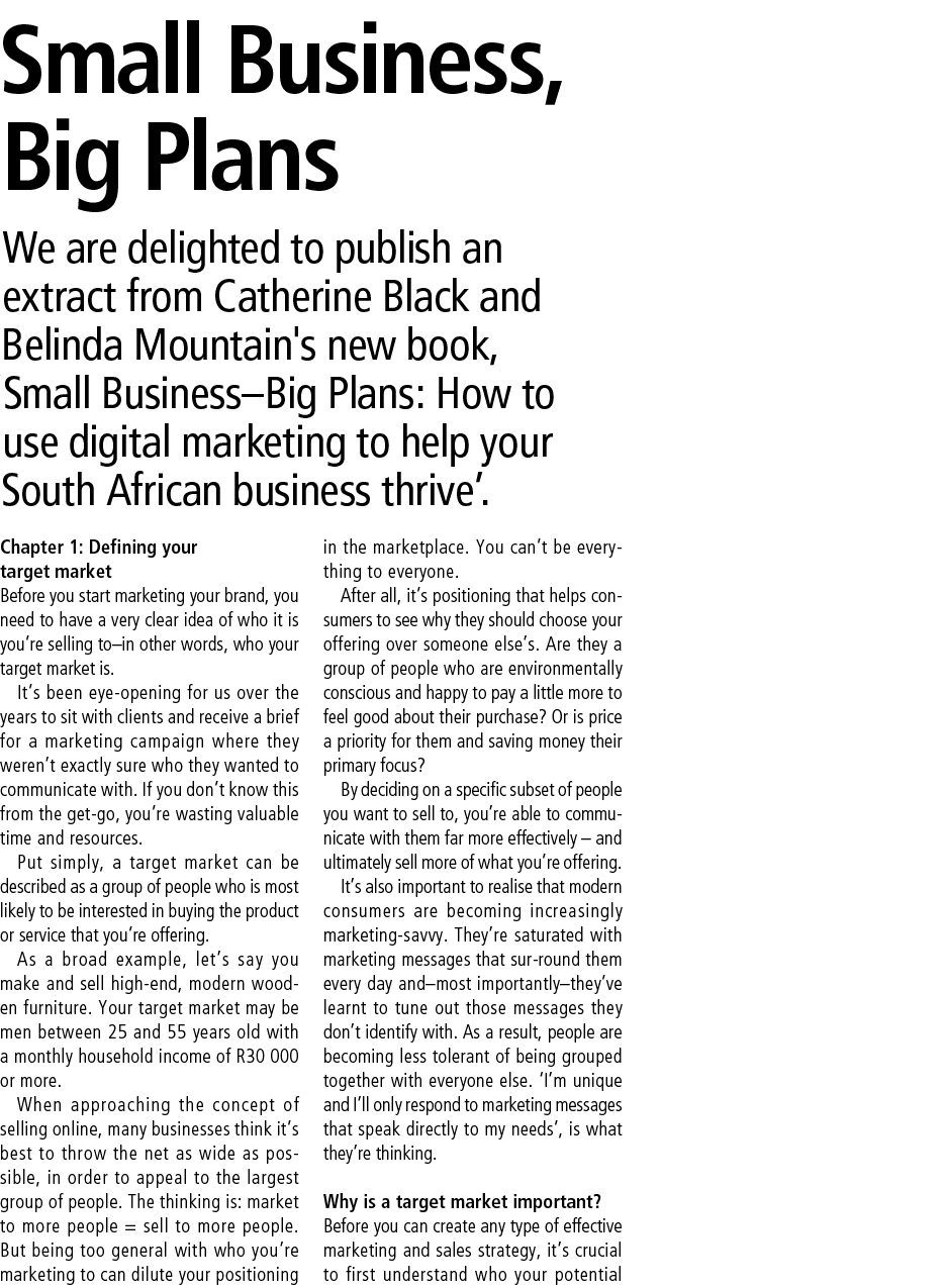 Small Business, Big Plans We are delighted to publish an extract from Catherine Black and Belinda Mountain's new book...