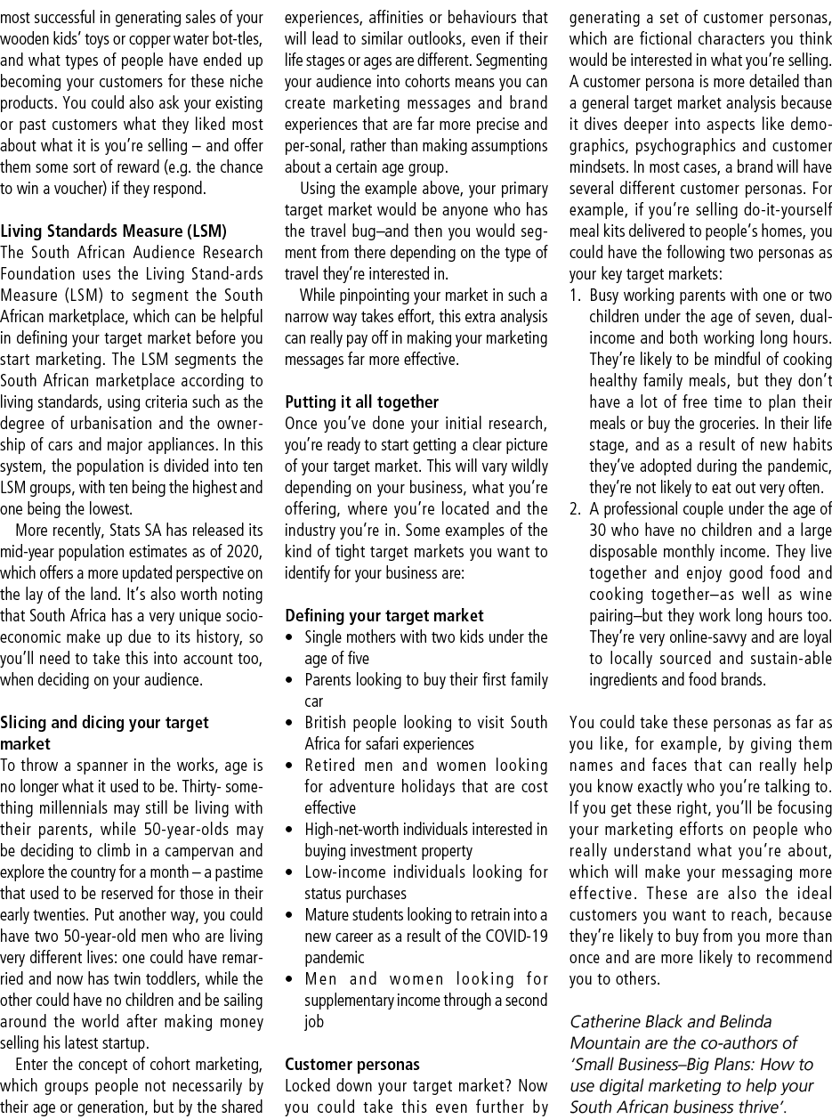 most successful in generating sales of your wooden kids’ toys or copper water bot tles, and what types of people have...