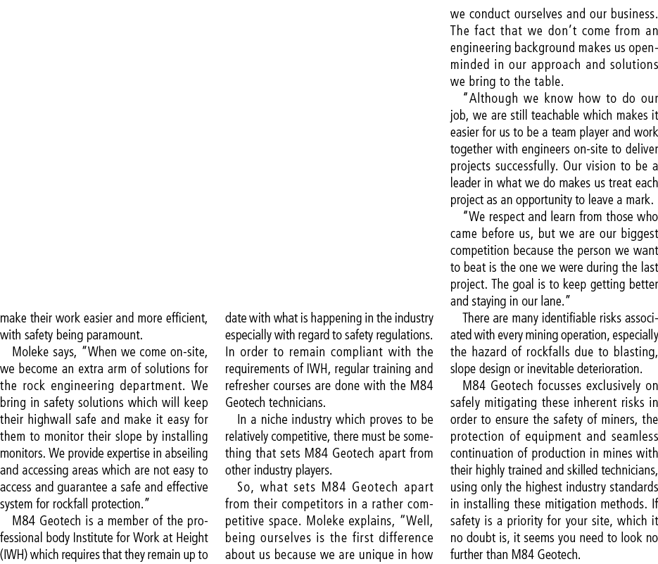 make their work easier and more efficient, with safety being paramount. Moleke says, “When we come on site, we become...