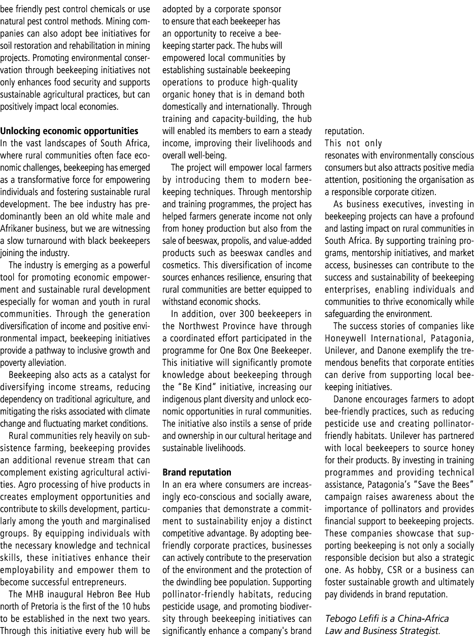 bee friendly pest control chemicals or use natural pest control methods. Mining companies can also adopt bee initiati...