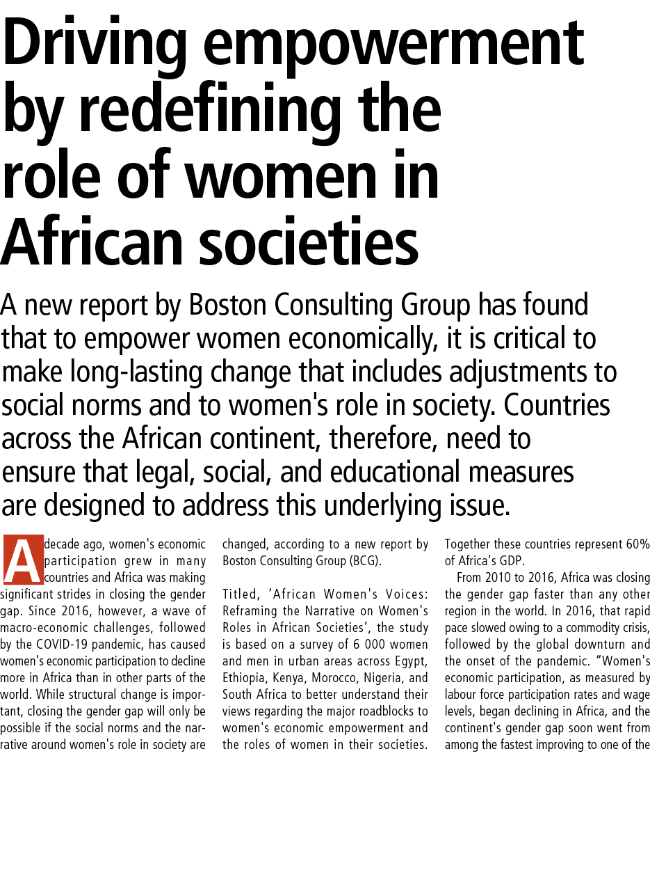 Driving empowerment by redefining the role of women in African societies A new report by Boston Consulting Group has ...