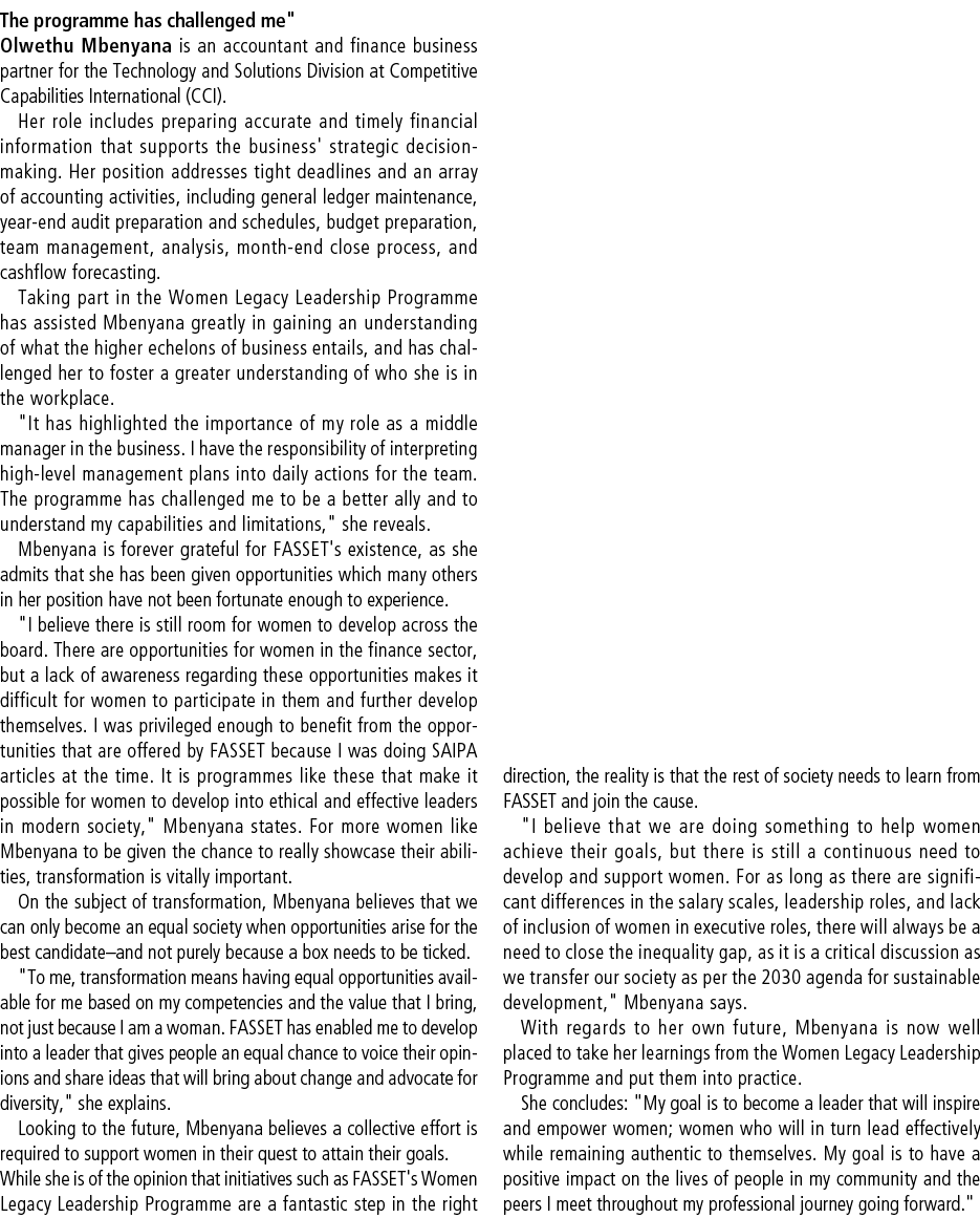  \“The programme has challenged me\" Olwethu Mbenyana is an accountant and finance business partner for the Technolog...