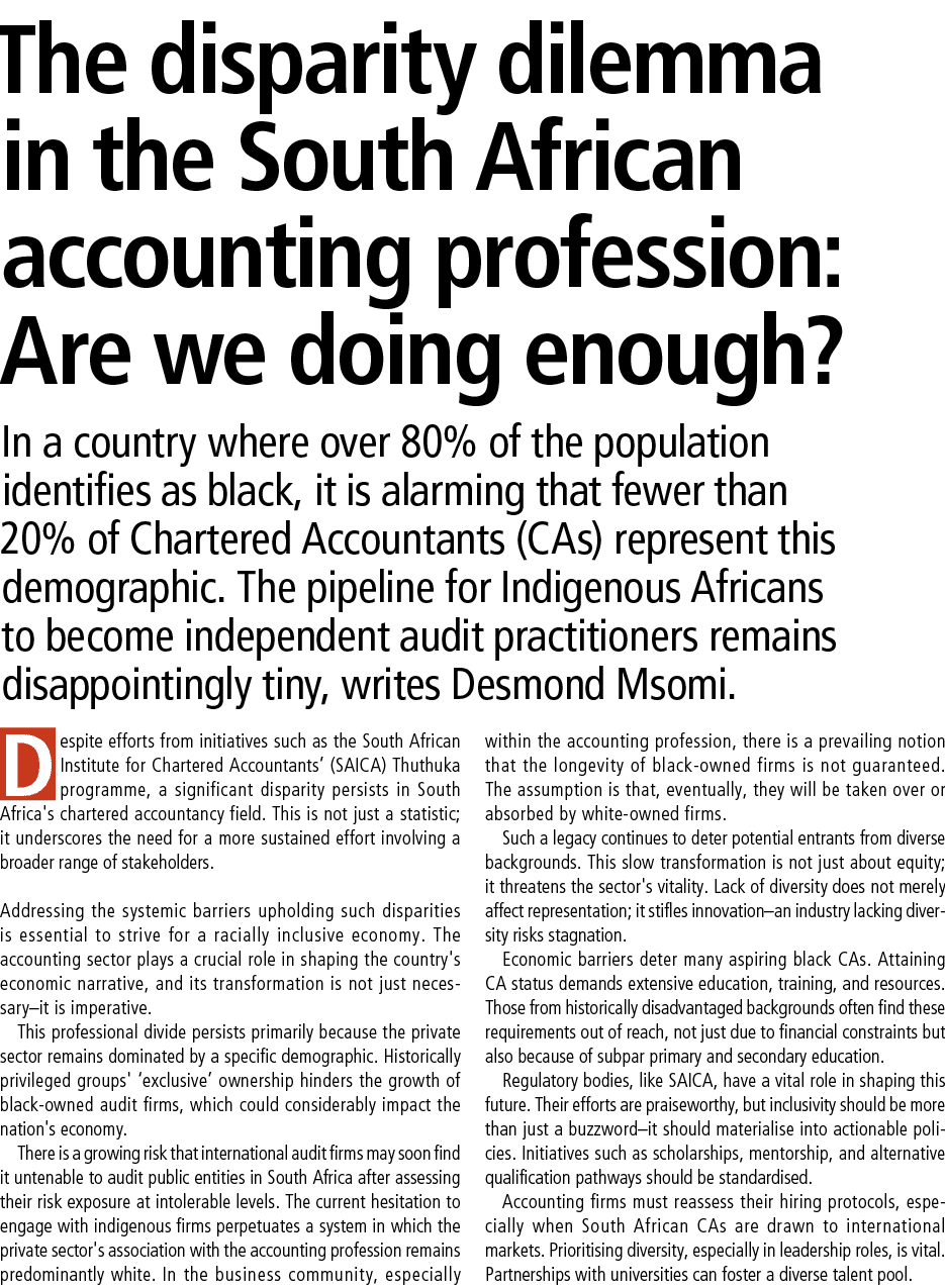 The disparity dilemma in the South African accounting profession: Are we doing enough? In a country where over 80% of...