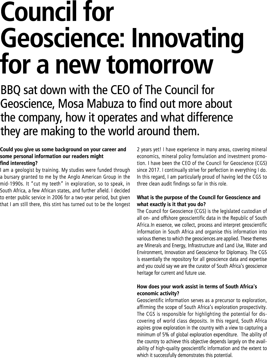 Council for Geoscience: Innovating for a new tomorrow BBQ sat down with the CEO of The Council for Geoscience, Mosa M...