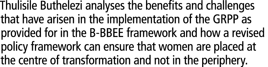 Thulisile Buthelezi analyses the benefits and challenges that have arisen in the implementation of the GRPP as provid...