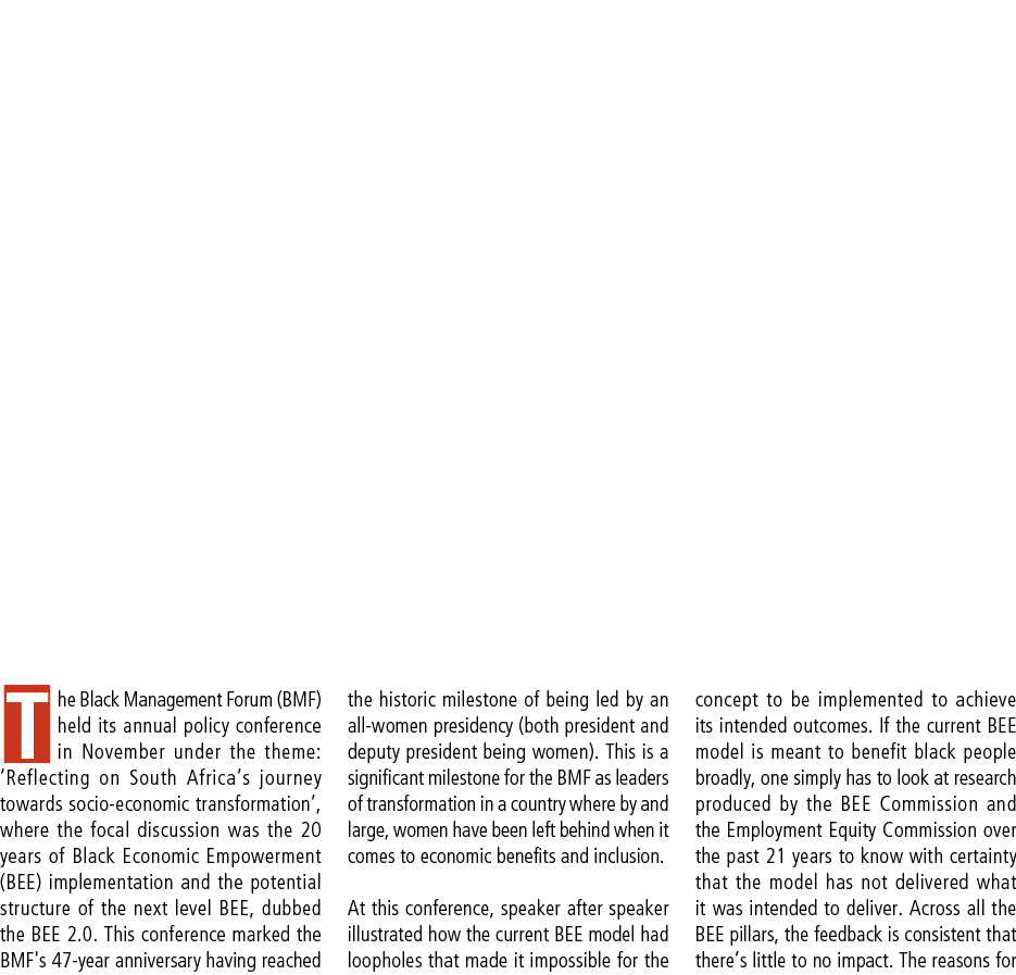 The Black Management Forum (BMF) held its annual policy conference in November under the theme: ‘Reflecting on South ...