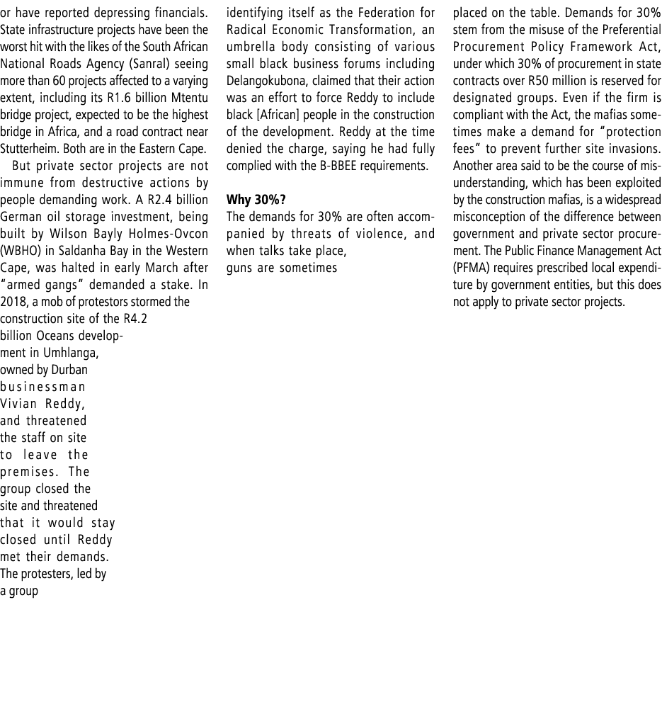 or have reported depressing financials. State infrastructure projects have been the worst hit with the likes of the S...