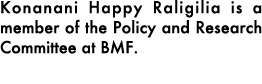 Konanani Happy Raligilia is a member of the Policy and Research Committee at BMF. 