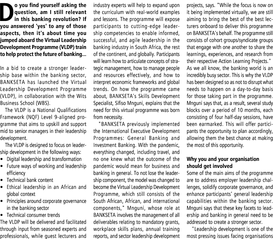 Do you find yourself asking the question, am I still relevant in this banking revolution? If you answered 'yes' to an...