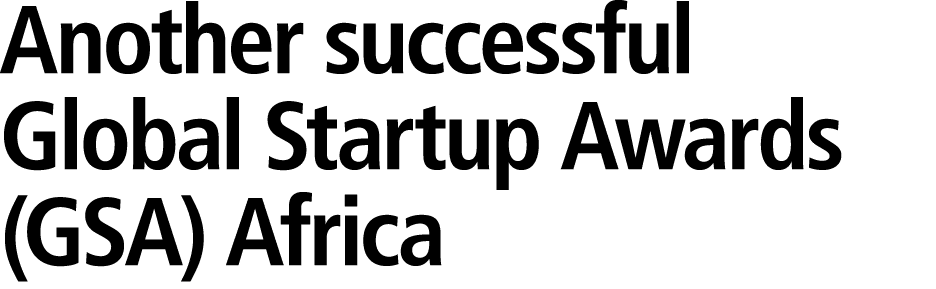 Another successful Global Startup Awards (GSA) Africa 