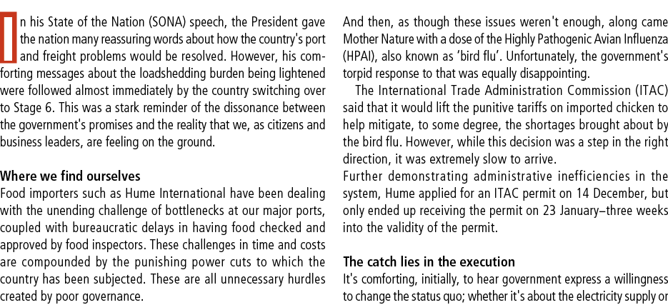 In his State of the Nation (SONA) speech, the President gave the nation many reassuring words about how the country's...