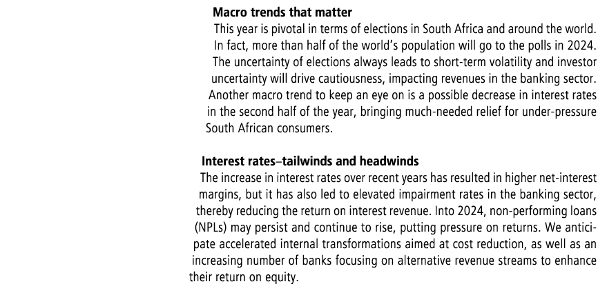 Macro trends that matter This year is pivotal in terms of elections in South Africa and around the world. In fact, mo...