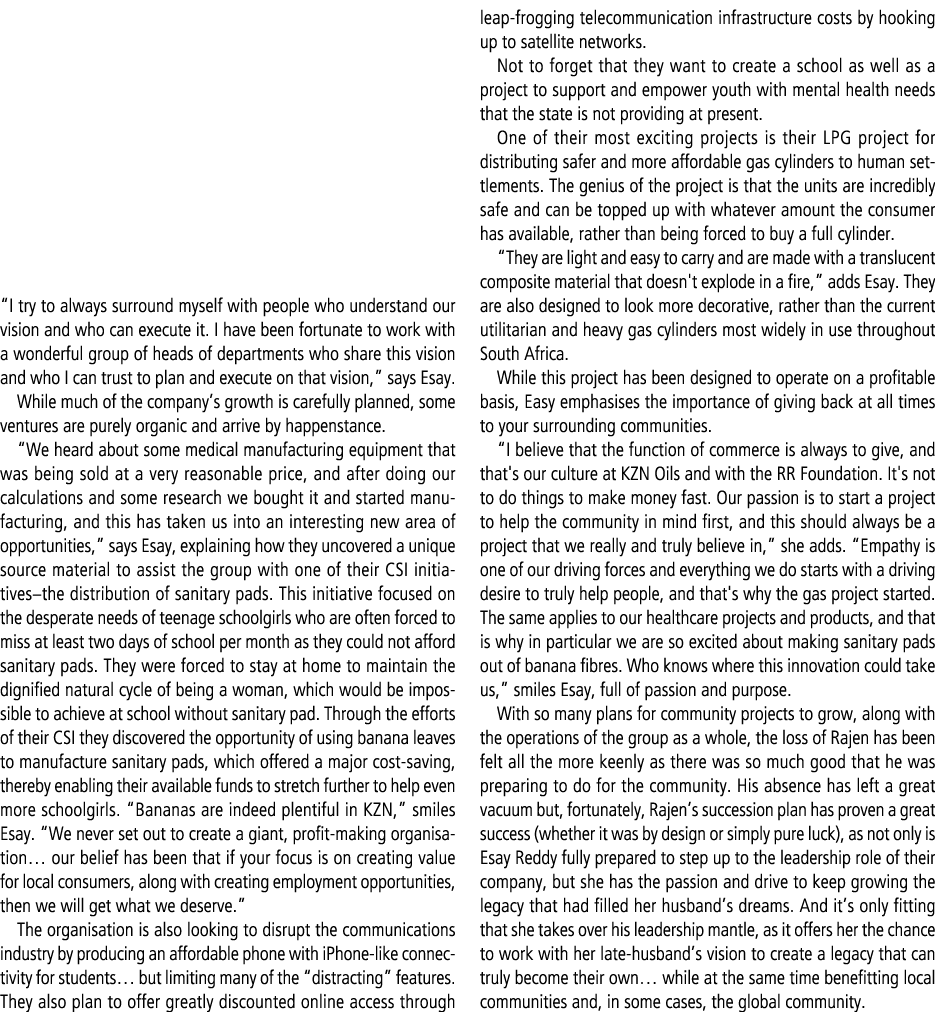 “I try to always surround myself with people who understand our vision and who can execute it. I have been fortunate ...