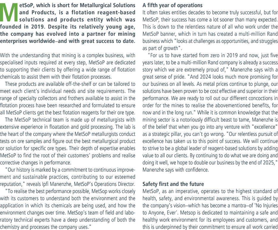 MetSoP, which is short for Metallurgical Solutions and Products, is a flotation reagent-based solutions and products ...