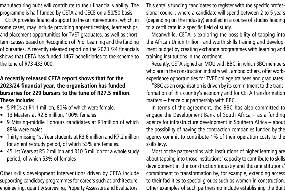 manufacturing hubs will contribute to their financial viability. The programme is half-funded by CETA and CECE on a 5...
