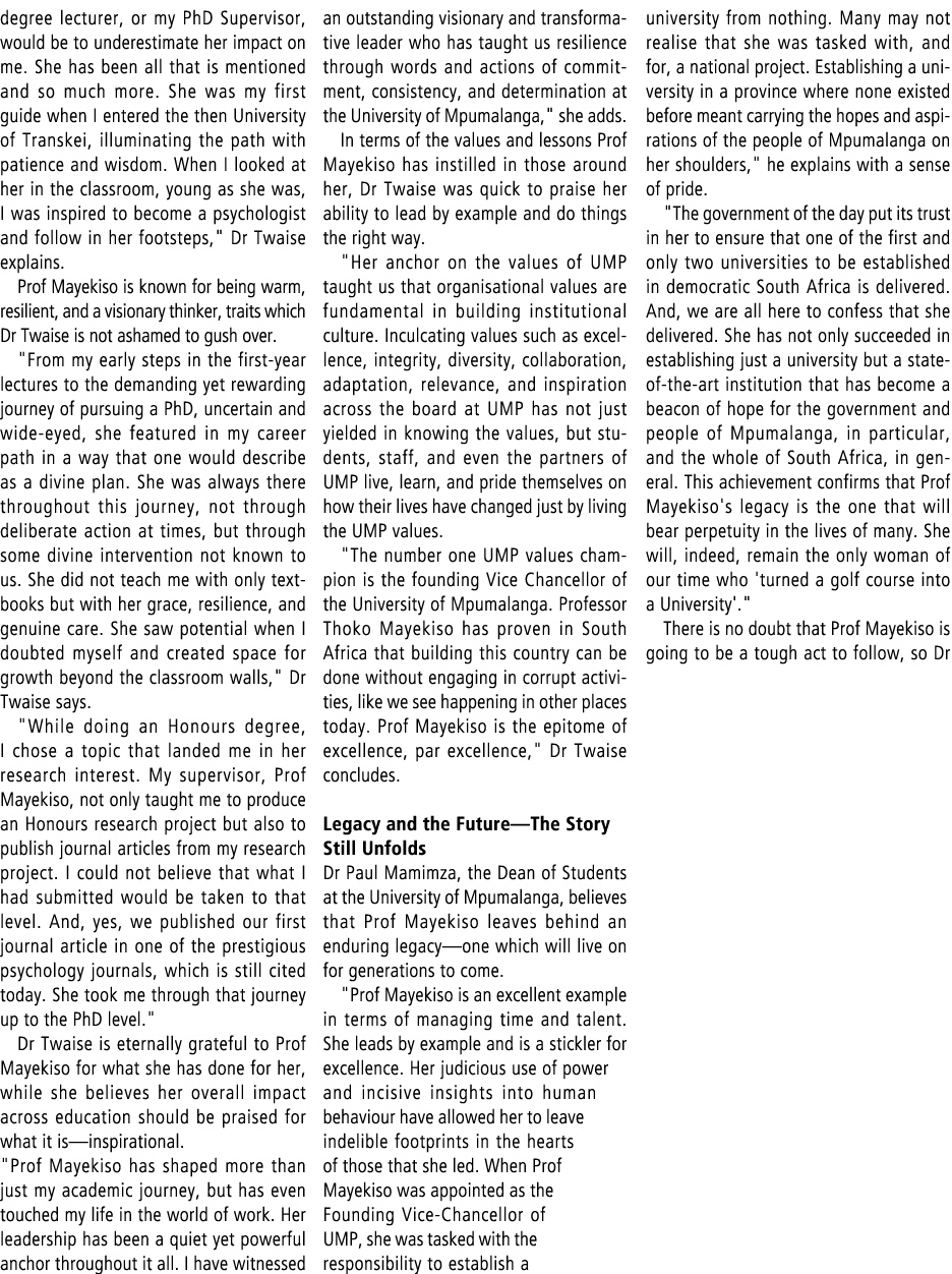 degree lecturer, or my PhD Supervisor, would be to underestimate her impact on me. She has been all that is mentioned...