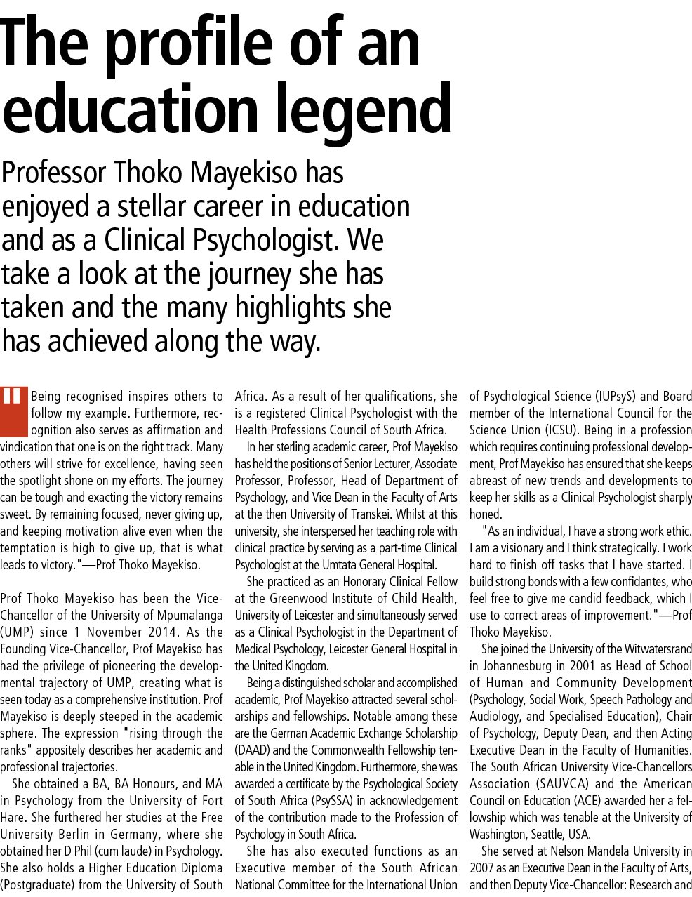 The profile of an education legend Professor Thoko Mayekiso has enjoyed a stellar career in education and as a Clinic...